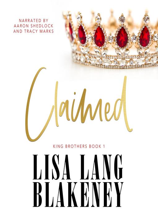 Title details for Claimed by Lisa Lang Blakeney - Available